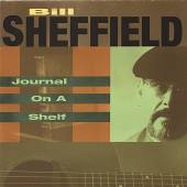 SHEFFIELD BILL  - CD JOURNAL ON A SHELF