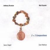 ANTHONY BRAXTON / MATT BAUDER  - CD 2 + 2 COMPOSITIONS