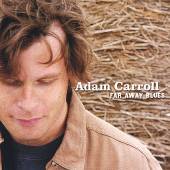 CARROLL ADAM  - CD FAR AWAY BLUES