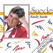 SUEDE  - CD EASILY SUEDE