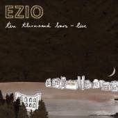 EZIO  - CD TEN THOUSAND BARS LIVE
