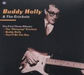 HOLLY BUDDY & THE CRICKE  - CD FIRST THREE ALBUMS