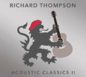 THOMPSON RICHARD  - CD ACOUSTIC CLASSICS II