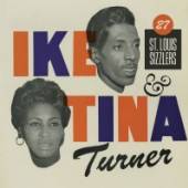 TURNER IKE & TINA  - 2xCD 27 ST. LOUIS SIZZLERS