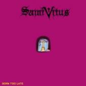 SAINT VITUS  - CD BORN TOO LATE