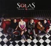 SOLAS  - CD FOR LOVE AND LAUGHTER