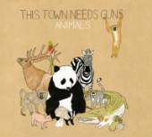 THIS TOWN NEEDS GUNS  - CD ANIMALS [DIGI]