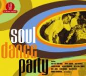 VARIOUS  - 3xCD SOUL DANCE PARTY