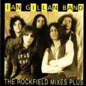 GILLAN  - CD ROCKFIELD MIXES