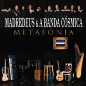 MADREDEUS & A BANDA COSMI  - 2xCD METAFONIA