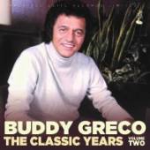 GRECO BUDDY  - CD CLASSIC YEARS VOL.2