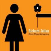 JULIAN RICHARD  - CD GIRLS NEED ATTENTION