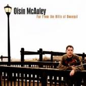 MCAULEY OISIN  - CD FAR FROM THE HILLS OF..