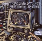 IVY GORDON & JAYBIRDS  - CD HAPPY COUPLES NEVER LAST