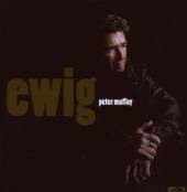 MAFFAY PETER  - CD EWIG