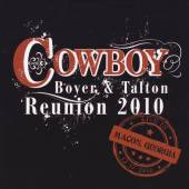 COWBOY  - CD BOYER & TALTON: COWBOY REUNION 2010