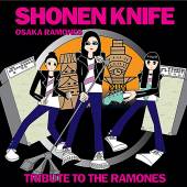 SHONEN KNIFE  - CD OSAKA RAMONES TRIBUTE TO THE RAMONES