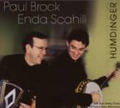 BROCK PAUL/ENDA SCAHILL  - CD HUMDINGER