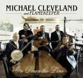 CLEVELAND MICHAEL  - CD ON DOWN THE LINE