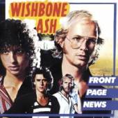 WISHBONE ASH  - CD FRONT PAGE NEWS