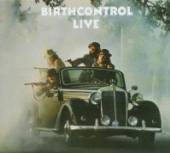 BIRTH CONTROL  - CD LIVE