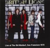 BRITISH LIONS  - CD LIVE AT THE OLD WALDORF