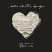 JACKSON JONATHAN & E NAT  - CD ANTHEMS FOR THE..