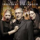 WARREN JAMES  - CD INNOCENT BYSTANDER