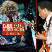CAROL FRAN & CLARENCE HOLLIMON  - CD IT'S ABOUT TIME