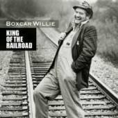 BOXCAR WILLIE  - CD KING OF THE RAILROAD