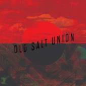 OLD SALT UNION  - CD OLD SALT UNION