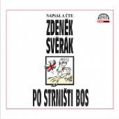 SVERAK ZDENEK  - 3xCD PO STRNISTI BOS