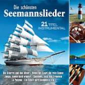 VARIOUS  - CD DIE SCHOENSTEN SEEMANNSLIEDER