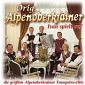 ALPENOBERKRAINER  - CD IVAN SPIELT AUF DIE..