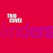 TRIO CUVEE  - CD ANDERS
