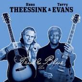 THEESSINK HANS/TERRY EVA  - CD TRUE & BLUE