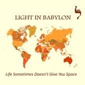 LIGHT IN BABYLON  - CD LIFE SOMETIMES.. [DIGI]