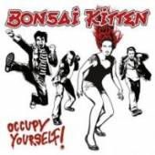 BONSAI KITTEN  - CD OCCUPY YOURSELF!