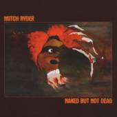 RYDER MITCH  - CD NAKED BUT NOR DEAD