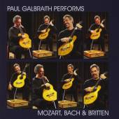  PAUL GALBRAITH PERFORMS MOZART, BACH & B - suprshop.cz