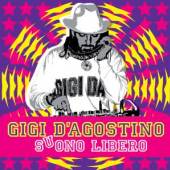 D'AGOSTINO GIGI  - 2xCD SUONO LIBERO