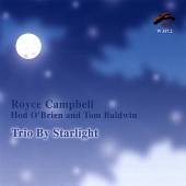 CAMPBELL ROYCE  - CD TRIO BY STARLIGHT