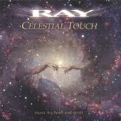 RAY  - CD CELESTIAL TOUCH