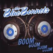 BLUE BONNETS  - CD BOOM BOOM BOOM BOOM