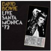 BOWIE DAVID  - CD LIVE IN SANTA MONICA '72