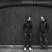  CHRIS THILE & BRAD MEHLDAU - suprshop.cz