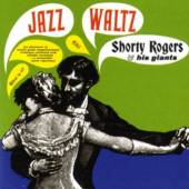 ROGERS SHORTY  - CD JAZZ WALTZ