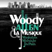 ALLEN WOODY & LA MUSIQUE  - CD DE MANHATTAN A MIDNIGHT IN PAR