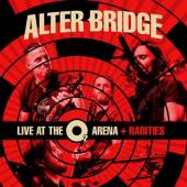 ALTER BRIDGE  - CD LIVE AT THE O2 + RARITIES
