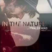 MIKO VALER  - CD IN THE NATURE / PROJEKT GAIA